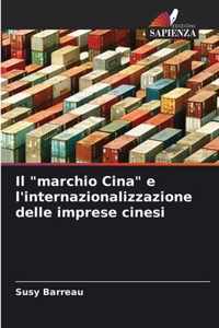 Il marchio Cina e l'internazionalizzazione delle imprese cinesi