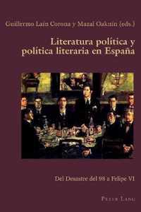 Literatura política y política literaria en España