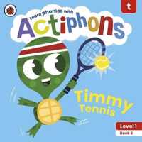 Actiphons Level 1 Book 3 Timmy Tennis