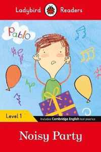 Ladybird Readers Level 1 Pablo Noisy