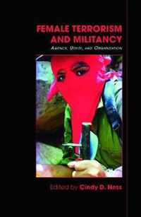 Female Terrorism and Militancy