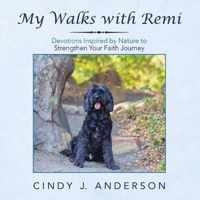 My Walks with Remi