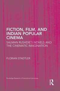 Fiction, Film, and Indian Popular Cinema