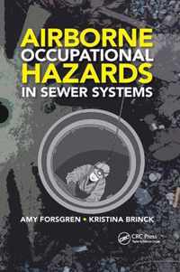 Airborne Occupational Hazards in Sewer Systems