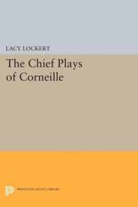 Chief Plays of Corneille