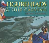 Figureheads and Ship Carving