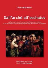 Dall'Arché All'Eschatos