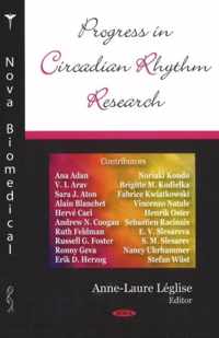 Progress in Circadian Rhythm Research