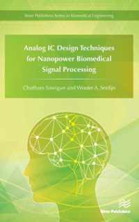 Analog IC Design Techniques for Nanopower Biomedical Signal Processing