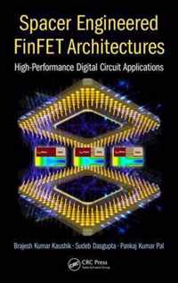 Spacer Engineered FinFET Architectures