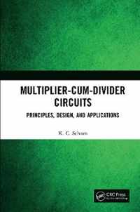 Multiplier-Cum-Divider Circuits