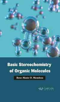 Basic Stereochemistry of Organic Molecules