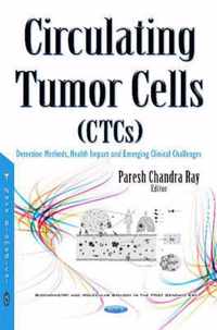 Circulating Tumor Cells (CTCs)