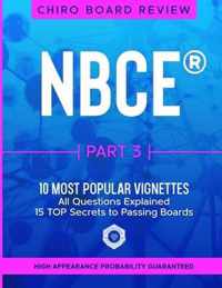 NBCE Part 3 - Most Popular VIGNETTES for Part 3 Chiropractic Board Review