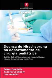 Doenca de Hirschsprung no departamento de cirurgia pediatrica