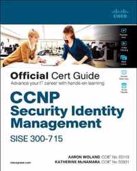 CCNP Security Identity Management SISE 300-715 Official Cert Guide