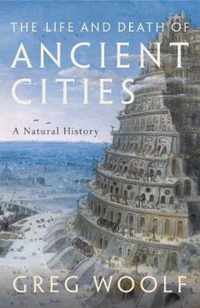 Life & Death Of Ancient Cities