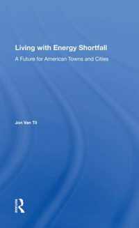 Living with Energy Shortfall