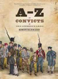 A-z Of Convicts In Van Diemen's Land