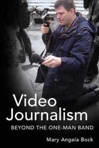 Video Journalism