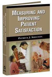 Measuring and Improving Patient Satisfaction