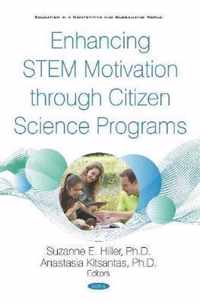 Enhancing STEM Motivation through Citizen Science Programs