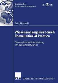 Wissensmanagement durch Communities of Practice