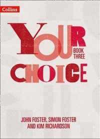 Your Choice - Student Book Three