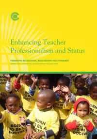 Enhancing Teacher Professionalism and Status