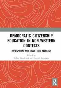 Democratic Citizenship Education in Non-Western Contexts