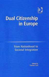 Dual Citizenship in Europe