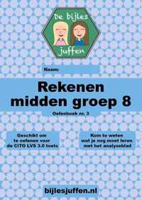 Oefenboek - CITO - rekenen - midden groep 8 - deel 3 - basisonderwijs - de bijlesjuffen - oefenen - citotoets - LVS - kinderen - boeken - leren - school - Werkboek van meer dan 100 leuke en leerzame opdrachten!