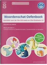 Deel 2  - Woordenschat deel 2 Geschikt voor de Cito LVS-toetsen en de Cito Eindtoets-M8/E8 Cito Oefenboek