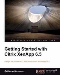 Getting Started with Citrix XenApp 6.5