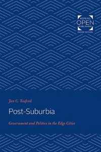 PostSuburbia  Government and Politics in the Edge Cities