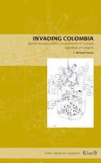 Invading Colombia