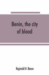 Benin, the city of blood