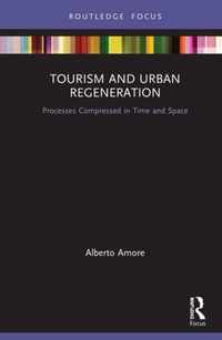 Tourism and Urban Regeneration