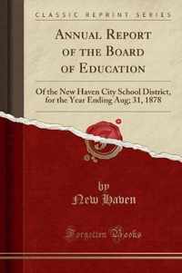 Annual Report of the Board of Education