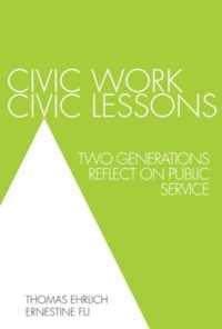 Civic Work, Civic Lessons