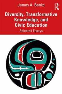 Diversity, Transformative Knowledge, and Civic Education