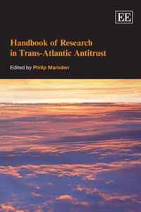 Handbook of Research in Trans-Atlantic Antitrust