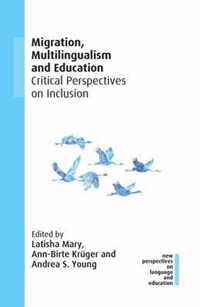 Migration, Multilingualism and Education