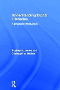 Understanding Digital Literacies