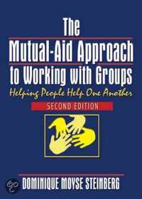 The Mutual-aid Approach to Working with Groups