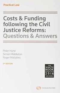 Costs & Funding Following the Civil Justice Reforms