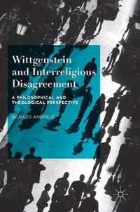 Wittgenstein and Interreligious Disagreement