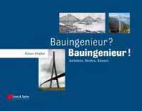 Bauingenieur? - Bauingenieur!