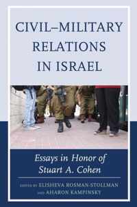 Civil-Military Relations in Israel