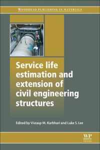 Service Life Estimation and Extension of Civil Engineering Structures